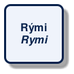 @startuml
!include /build/docs/_plantuml_styles/concept_name.iuml
class "Rými\n<i>Rymi</i>"
@enduml